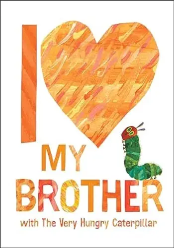 I LOVE MY BROTHER (WITH THE VERY HUNGRY CATERPILLAR) I LOVE MY BROTHER (WITH THE VERY HUNGRY CATERPILLAR) Barato