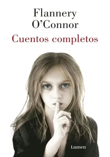 Promoción CUENTOS COMPLETOS - FLANNERY O‘CONNOR CUENTOS COMPLETOS - FLANNERY O‘CONNOR