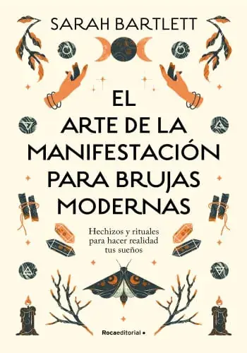 Oferta EL ARTE DE LA MANIFESTACION PARA BRUJAS MODERNAS EL ARTE DE LA MANIFESTACION PARA BRUJAS MODERNAS