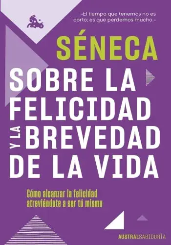 SOBRE LA FELICIDAD Y LA BREVEDAD DE LA VIDA SOBRE LA FELICIDAD Y LA BREVEDAD DE LA VIDA No Te Lo Pierdas