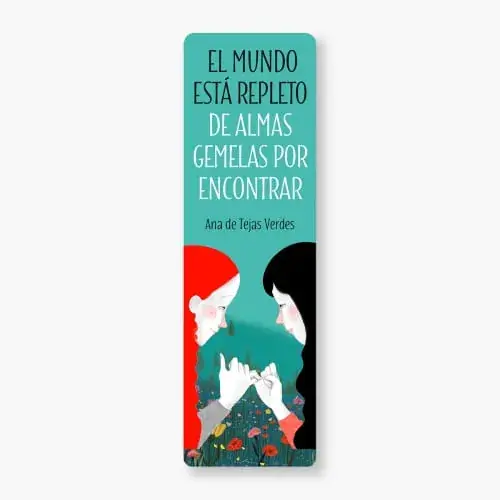 Directo De Fábrica MARCAPAGINAS - "EL MUNDO ESTA REPLETO DE ALMAS GEMELAS" (ANA DE TEJAS VERDES) MARCAPAGINAS - "EL MUNDO ESTA REPLETO DE ALMAS GEMELAS" (ANA DE TEJAS VERDES)