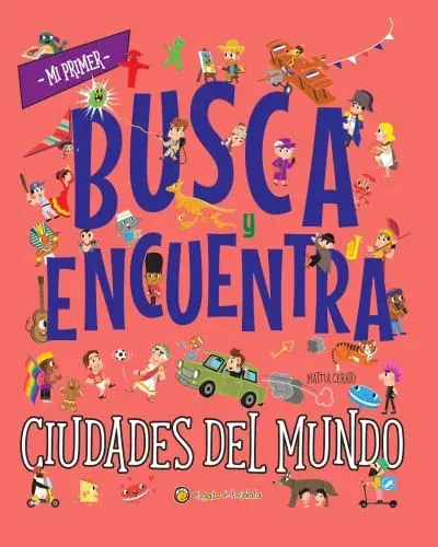MI PRIMER BUSCA Y ENCUENTRA - CIUDADES DEL MUNDO MI PRIMER BUSCA Y ENCUENTRA - CIUDADES DEL MUNDO Precio De Fábrica