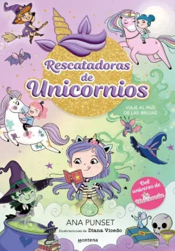 Oferta De Temporada RESCATADORAS DE UNICORNIOS 3 - VIAJE AL PAIS DE LAS BRUJAS RESCATADORAS DE UNICORNIOS 3 - VIAJE AL PAIS DE LAS BRUJAS