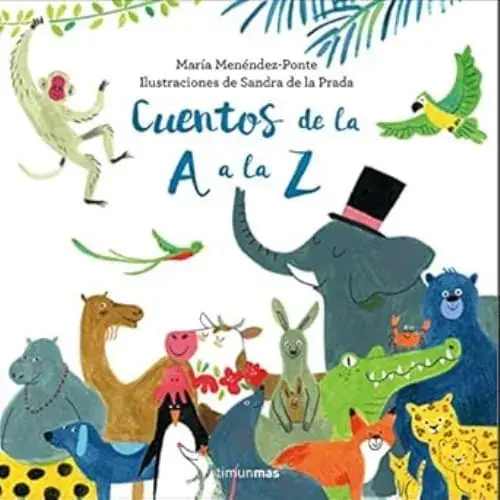 CUENTOS DE LA A A LA Z CUENTOS DE LA A A LA Z Oferta Especial