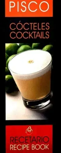 PISCO COCTELES RECETARIO PISCO COCTELES RECETARIO Alta Calidad