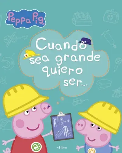 APRENDO CON PEPPA - CUANDO SEA MAYOR QUIERO SER… APRENDO CON PEPPA - CUANDO SEA MAYOR QUIERO SER… Promoción