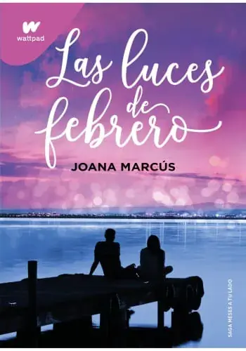 LAS LUCES DE FEBRERO (MESES A TU LADO, 4) LAS LUCES DE FEBRERO (MESES A TU LADO, 4) Descuento