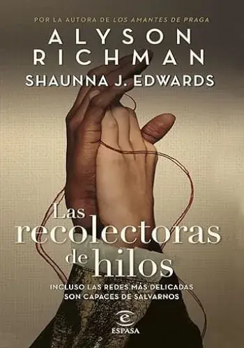 No Te Lo Pierdas LAS RECOLECTORAS DE HILOS LAS RECOLECTORAS DE HILOS