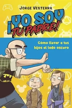 YO SOY TU PADRE! YO SOY TU PADRE! Compra Hoy