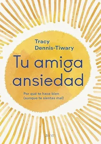 TU AMIGA ANSIEDAD TU AMIGA ANSIEDAD Compra Ahora