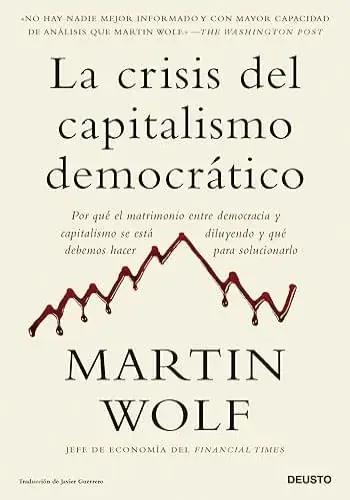 Solo Por Tiempo Limitado LA CRISIS DEL CAPITALISMO DEMOCRATICO LA CRISIS DEL CAPITALISMO DEMOCRATICO