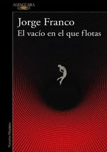 Últimas Unidades EL VACIO EN EL QUE FLOTAS EL VACIO EN EL QUE FLOTAS