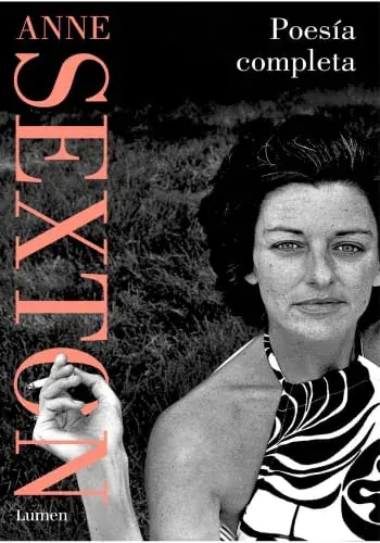 Ocasión Especial POESIA COMPLETA (ANNE SEXTON) POESIA COMPLETA (ANNE SEXTON)