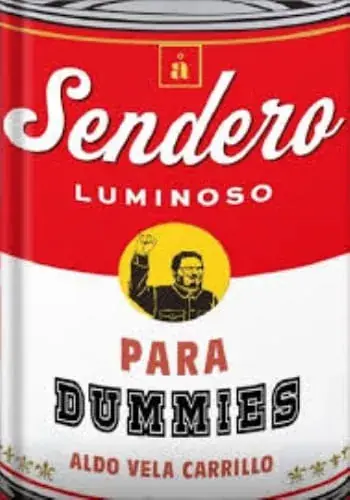 SENDERO LUMINOSO PARA DUMMIES SENDERO LUMINOSO PARA DUMMIES Ordena Ya