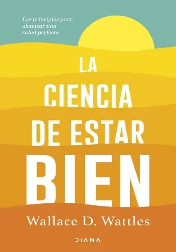 Oferta Especial LA CIENCIA DE ESTAR BIEN LA CIENCIA DE ESTAR BIEN