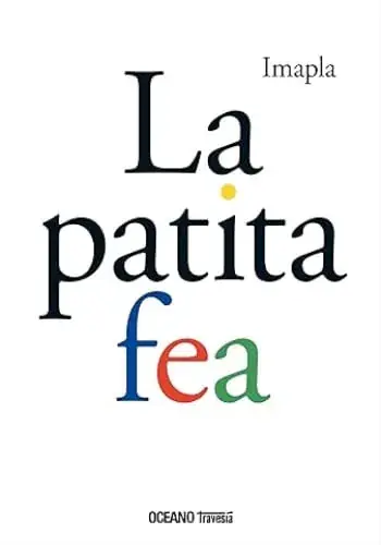 Oferta Especial LA PATITA FEA LA PATITA FEA