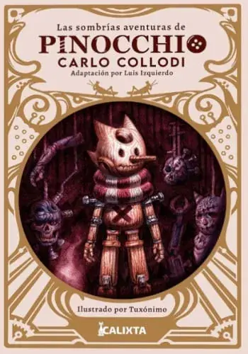 LAS SOMBRIAS AVENTURAS DE PINOCCHIO LAS SOMBRIAS AVENTURAS DE PINOCCHIO Barato