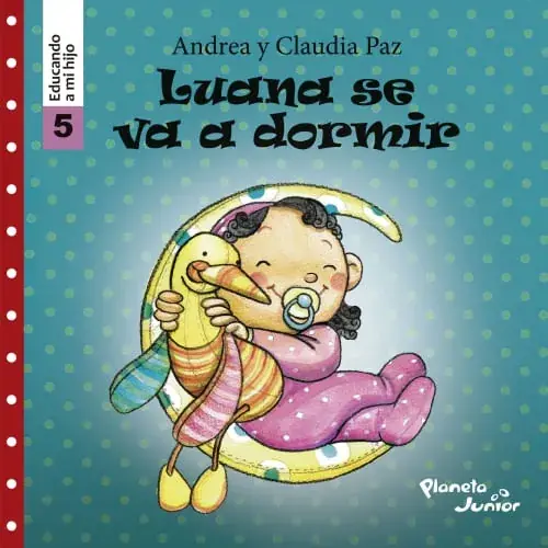 Promoción Exclusiva LUANA SE VA A DORMIR / MATEO SE VISTE SOLO LUANA SE VA A DORMIR / MATEO SE VISTE SOLO