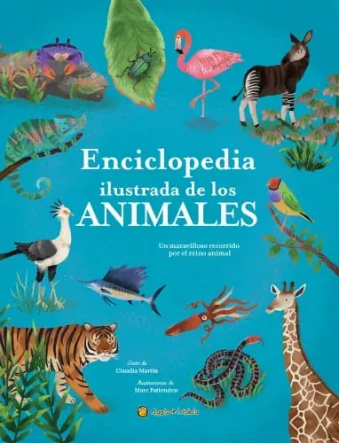 ENCICLOPEDIA ILUSTRADA DE LOS ANIMALES ENCICLOPEDIA ILUSTRADA DE LOS ANIMALES A Buen Precio