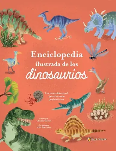 ENCICLOPEDIA ILUSTRADA DE LOS DINOSAURIOS ENCICLOPEDIA ILUSTRADA DE LOS DINOSAURIOS Última Versión