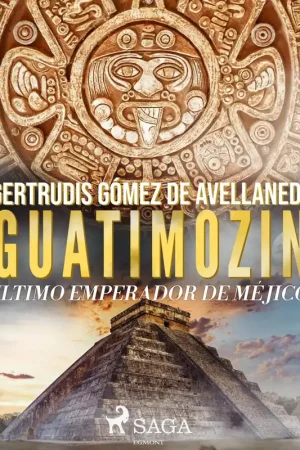 Precio De Oferta Guatimozin, último emperador de Méjico