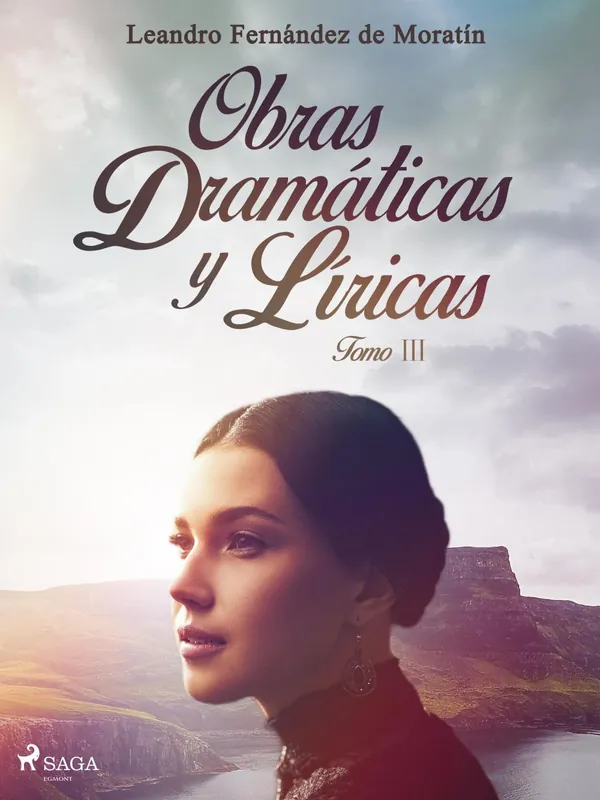 Compra Ahora Obras dramáticas y líricas. Tomo III