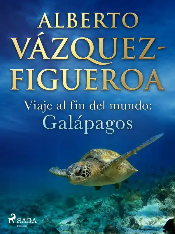 Viaje al fin del mundo Galápagos Precio Económico