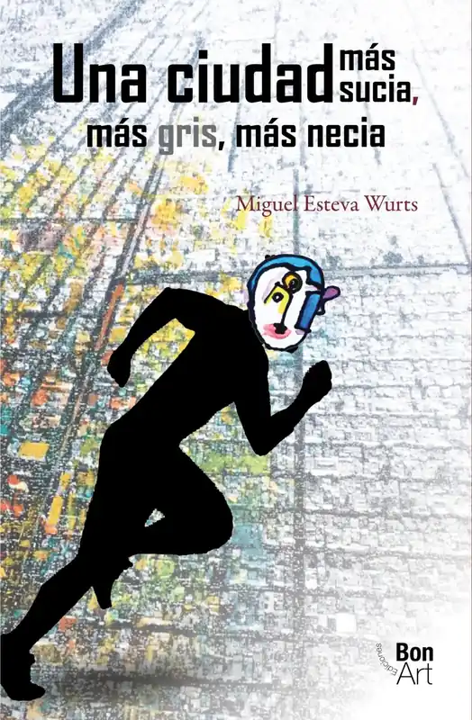 Pago Seguro Una ciudad más sucia, más gris, más necia