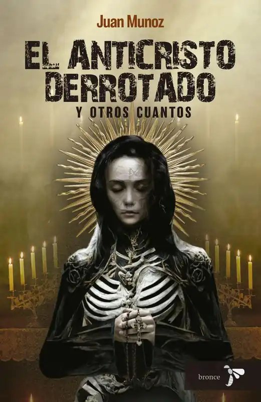 Bestseller El anticristo derrotado y otros cuantos