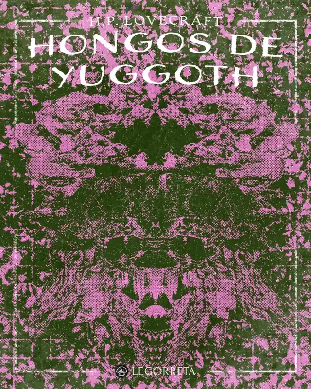 Hongos de Yuggoth No Te Lo Pierdas