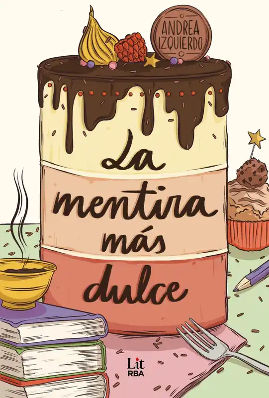 Solo Hoy La mentira más dulce