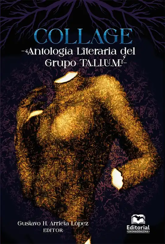 Oferta Collage -Antología literaria del Grupo TA.LI.U.M.-