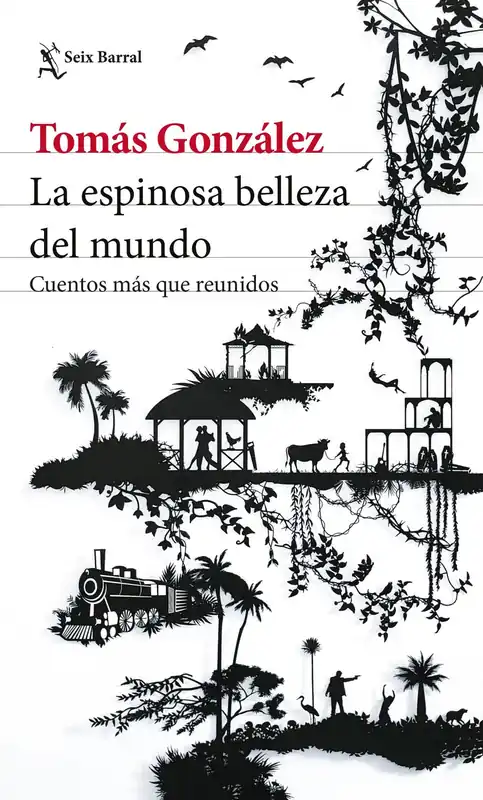 La espinosa belleza del mundo Solo Hoy