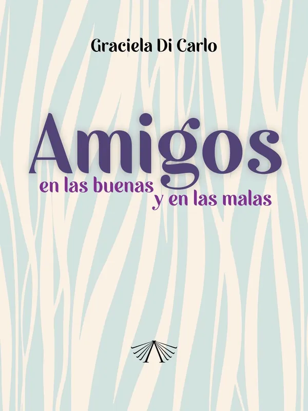 Amigos en las buenas y en las malas Bestseller