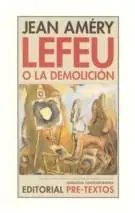 Oferta Limitada Lefeu o la Demolición