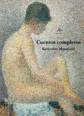 Última Oportunidad Cuentos Completos de Katherine Mansfield