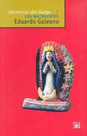 Memoria del Fuego 1 "Los Nacimientos" Oferta Limitada