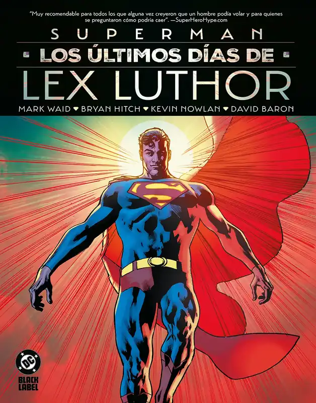 Precio Rebajado DC Black Label XL. Superman Los últimos días de Lex Luthor