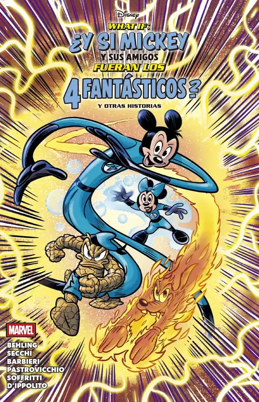 What If ¿Y si Mickey y sus amigos fueran Los 4 Fantásticos? Y otras historias Envío Inmediato