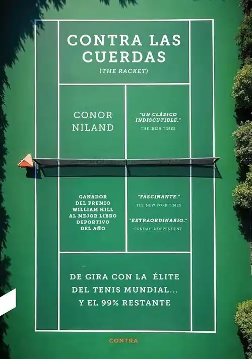 Contra las cuerdas "De gira con la élite del tenis mundial... y el 99% restante" Últimas Unidades