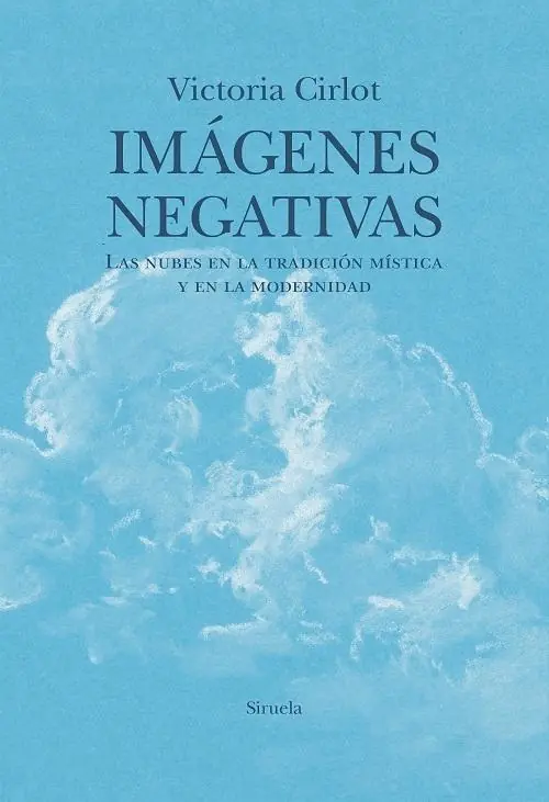 Imágenes negativas "Las nubes en la tradición mística y en la modernidad" A Buen Precio