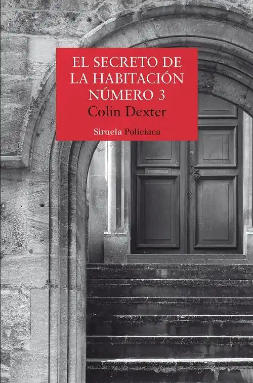 Garantía De Devolución De Dinero El secreto de la habitación número 3 "(Inspector Endeavour Morse - 7)"