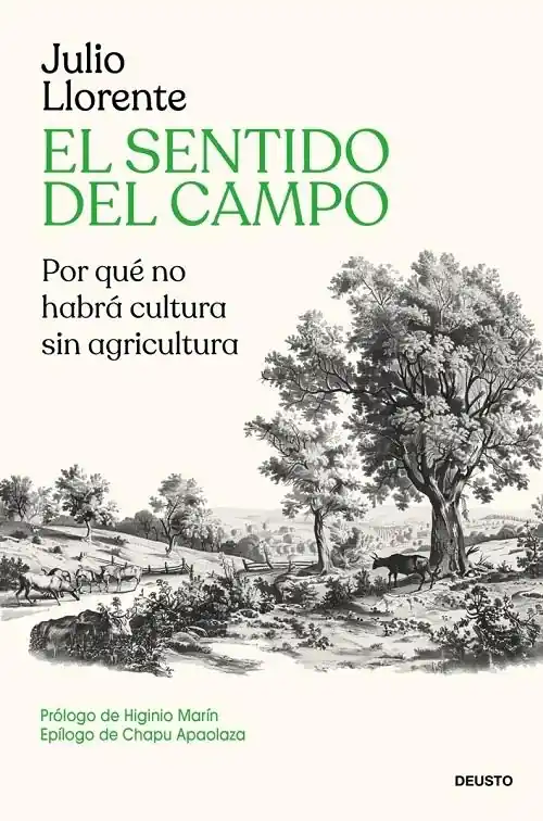 Devolución Gratuita El sentido del campo "Por qué no habrá cultura sin agricultura"