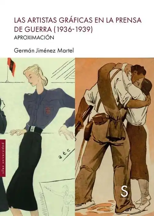 Oferta Las artistas gráficas en la prensa de guerra (1936-1939) "Aproximación"