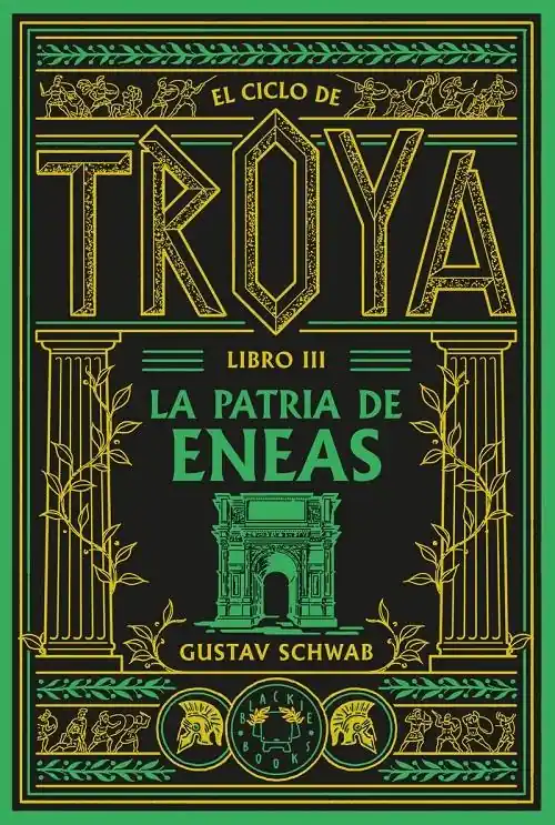 Descuento La patria de Eneas "El ciclo de Troya - Libro III (Mitos y leyendas de los dioses y héroes clásicos)"