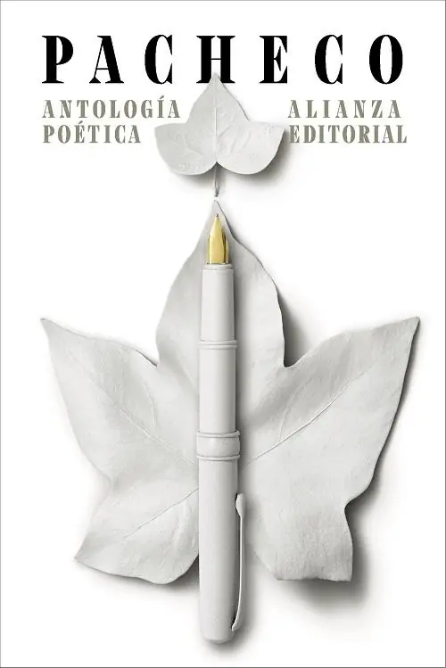 Antología poética "(José Emilio Pacheco)" Última Versión
