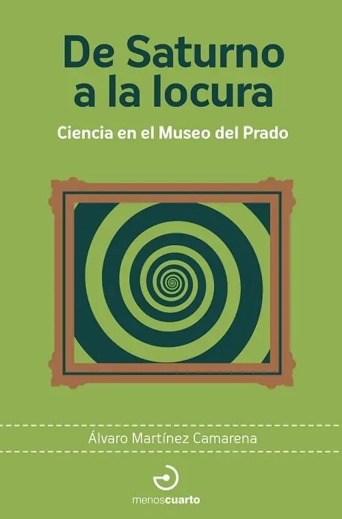 De Saturno a la locura "Ciencia en el Museo del Prado" Disponible Ahora