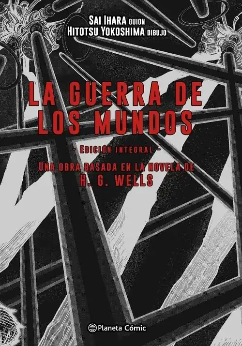 Disponible Ahora La guerra de los mundos "Edición integral"