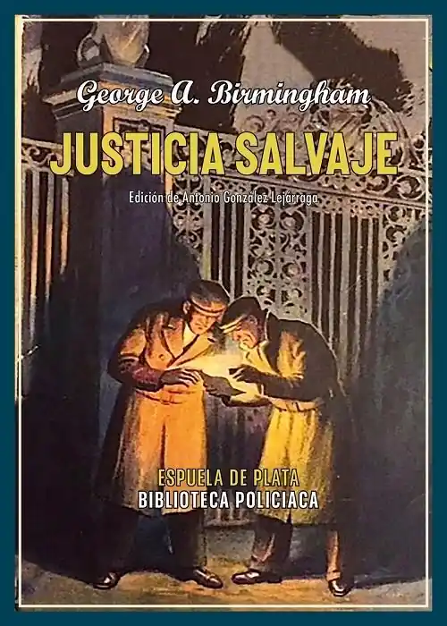 Justicia salvaje "(Biblioteca policiaca - 11)" Ordena Ya