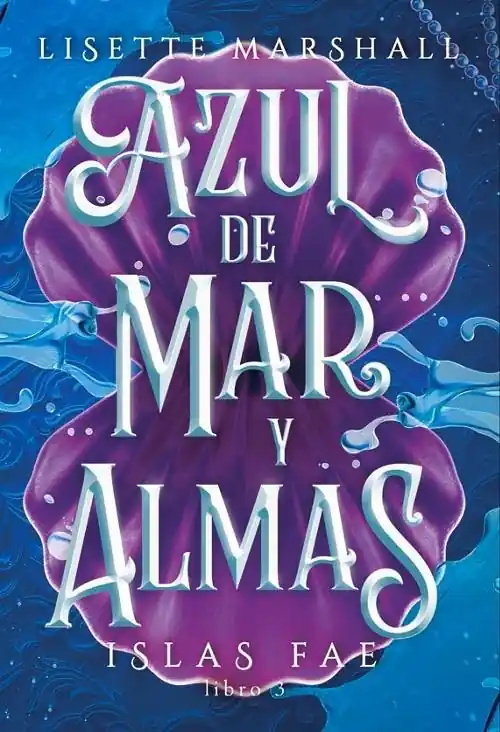 Bestseller Azul de mar y almas "(Islas Fae - Libro 3)"